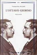 L'ottavo giorno by Thornton Wilder