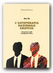 L'autoterapia razionale-emotiva by Albert Ellis