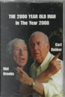 The 2000 Year Old Man in the Year 2000 by Carl Reiner, Mel Brooks