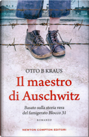 Il maestro di Auschwitz by Otto B. Kraus