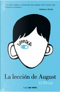 La lección de August by R J Palacio