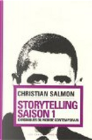 Storytelling saison 1 by Christian Salmon