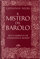 Il mistero del Barolo by Giovanni Negri