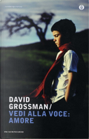 Vedi alla voce: amore by David Grossman