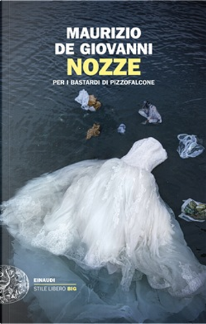 Nozze by Maurizio de Giovanni