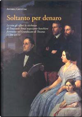 Soltanto Per Denaro by Andrea Giuntini