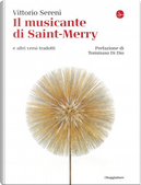 Il musicante di Saint-Merry e altri versi tradotti by Vittorio Sereni