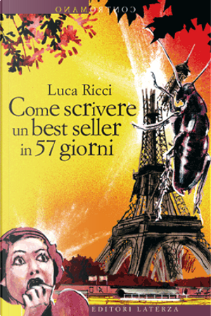 Come scrivere un best seller in 57 giorni by Luca Ricci