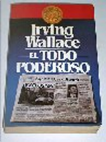 El todopoderoso by Irving Wallace
