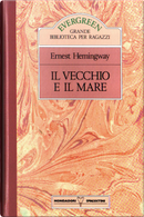Il vecchio e il mare by Ernest Hemingway