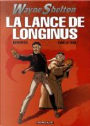 La lance de Longinus by Christian Denayer