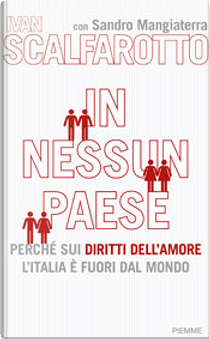 In nessun paese by Ivan Scalfarotto, Sandro Mangiaterra