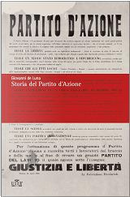 Storia del Partito d'Azione by Giovanni De Luna