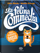 La felina commedia by Elisa Binda, Mattia Perego