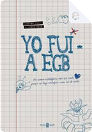 Yo fui a EGB by Javier Ikaz, Jorge Díaz