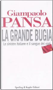 La grande bugia by Giampaolo Pansa