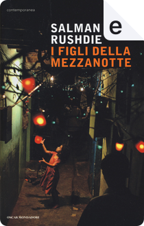 I figli della mezzanotte by Salman Rushdie