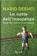 La notte dell'innocenza by Mario Desiati