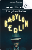 Babylon-Berlin by Volker Kutscher