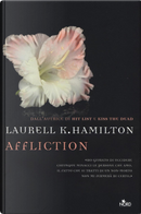 Affliction by Laurell K. Hamilton