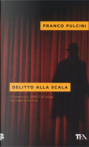 Delitto alla Scala by Franco Pulcini