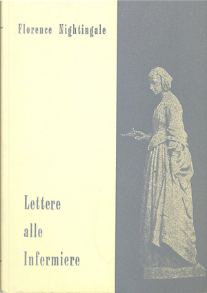 Lettere alle infermiere by Florence Nightingale