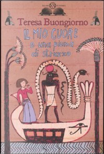 Il mio cuore e una piuma di struzzo by Teresa Buongiorno