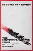 The Hateful Eight by Quentin Tarantino