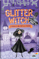 Glitter witch. La moda è una cosa da streghe by Sibéal Pounder