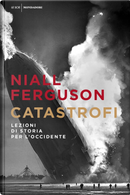 Catastrofi by Niall Ferguson