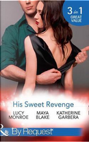 His Sweet Revenge by Lucy Monroe