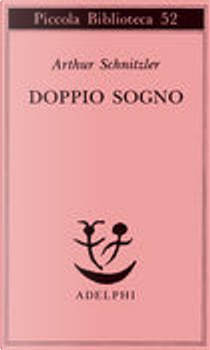 Doppio sogno by Arthur Schnitzler
