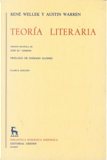 Teoria literaria by Austin Warren, René Wellek