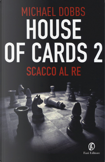 House of cards 2 by Michael Dobbs