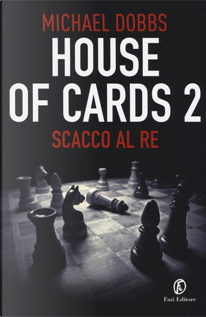 House of cards 2 by Michael Dobbs