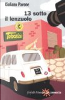 13 sotto il lenzuolo by Giuliano Pavone