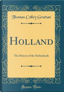 Holland by Thomas Colley Grattan