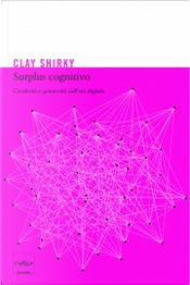 Surplus cognitivo by Clay Shirky