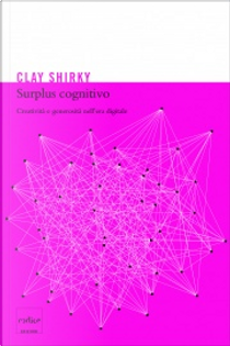 Surplus cognitivo by Clay Shirky