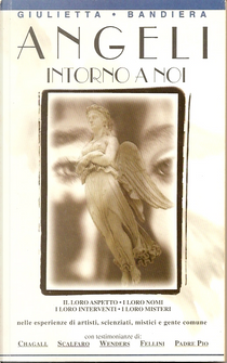Angeli intorno a noi by Giulietta Bandiera