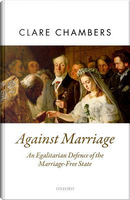 Against Marriage by Clare Chambers