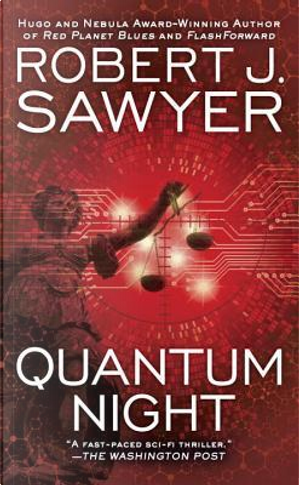 Quantum Night by Robert J. Sawyer