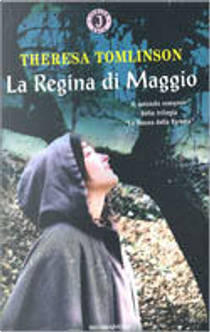 La regina di maggio by Theresa Tomlinson