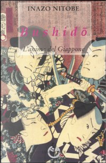Bushidō by Inazo Nitobe
