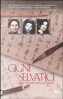 Cigni selvatici by Jung Chang