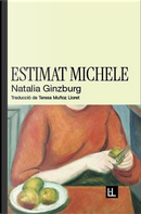 Estimat Michele by Natalia Ginzburg