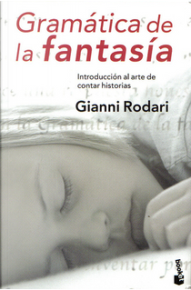 Gramática de la fantasía by Gianni Rodari