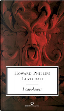 I capolavori by Howard P. Lovecraft