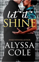 Let It Shine by Alyssa Cole