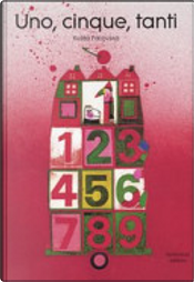 Uno, cinque, tanti by Kveta Pacovska